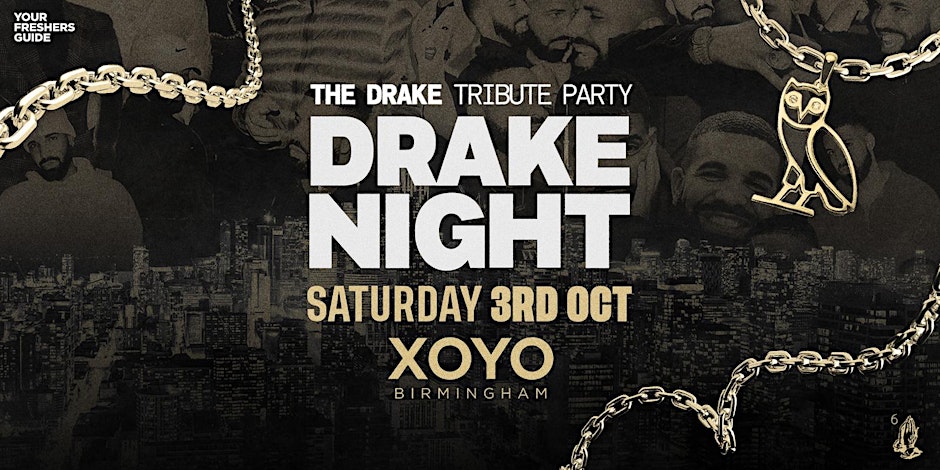 Drake Night - Birmingham