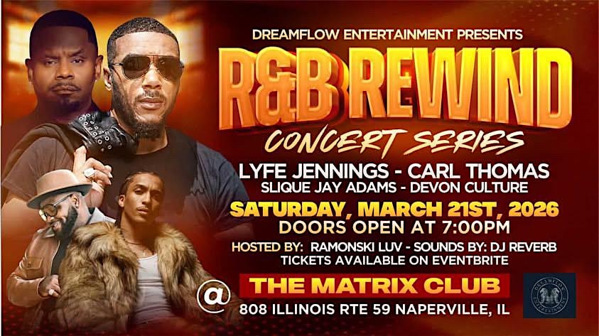 DreamFlow Entertainment Presents:  The R&B Rewind Concert Series