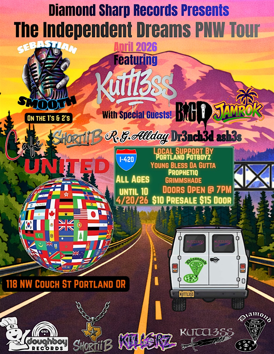 DSR Presents:The Independent Dreams Tour Feat. Kuttl3ss and Spec. guests