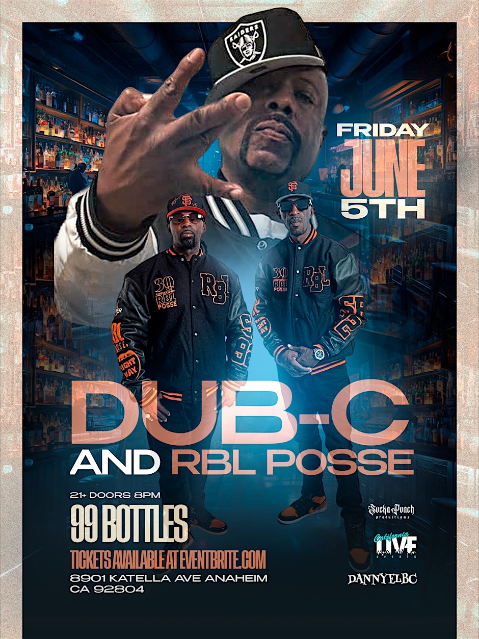 DUB-C AND RBL POSSE LIVE IN ANAHEIM CA