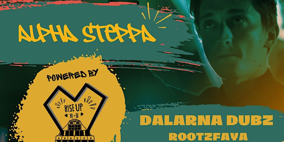 Dub Club Düsseldorf with Alpha Steppa & Rise Up Hi-fi and Many more