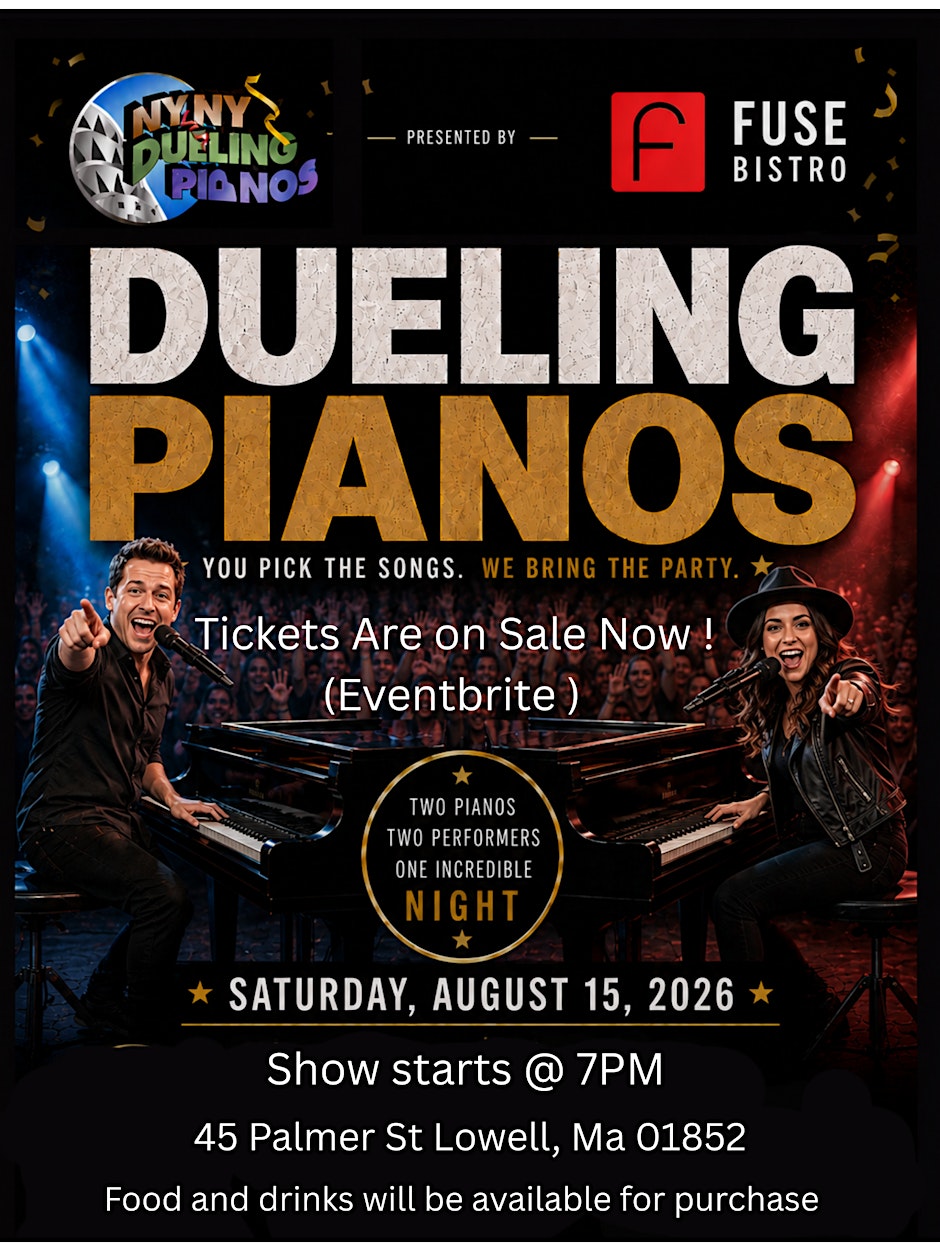 Dueling Pianos LIVE @ fuse bistro LOWELL!