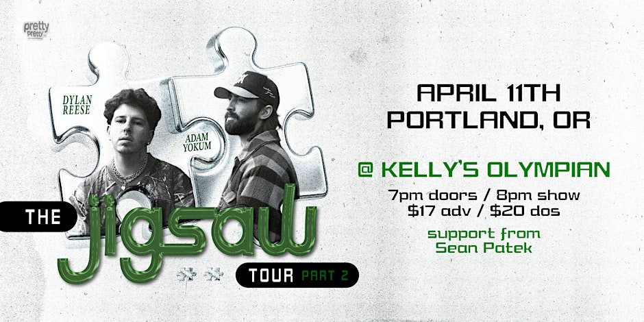 DYLAN REESE X ADAM YOKUM THE JIGSAW TOUR