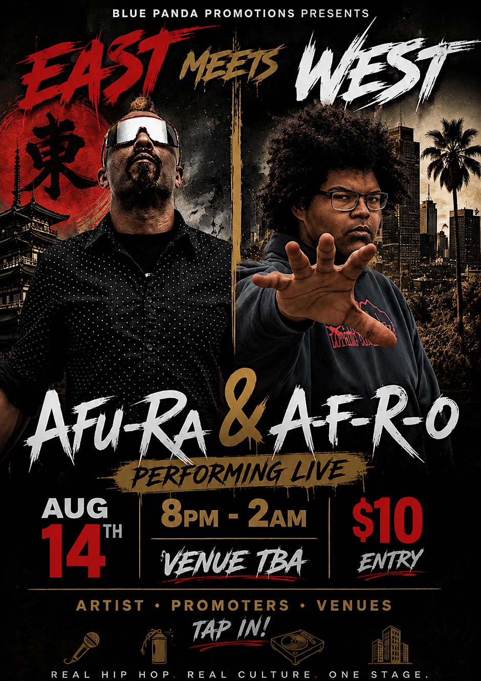 East Meets West: Afu-Ra & A-F-R-O Live!