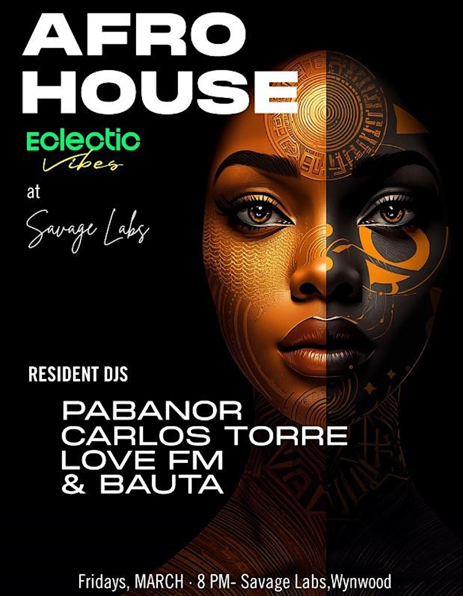 ECLECTIC VIBES - AFRO HOUSE  FRIDAYS (AFRO PULSE)