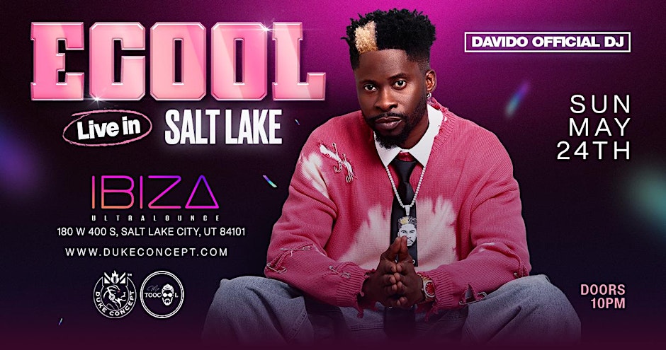 ECOOL LIVE IN SALT LAKE - DAVIDO OFFICIAL DJ