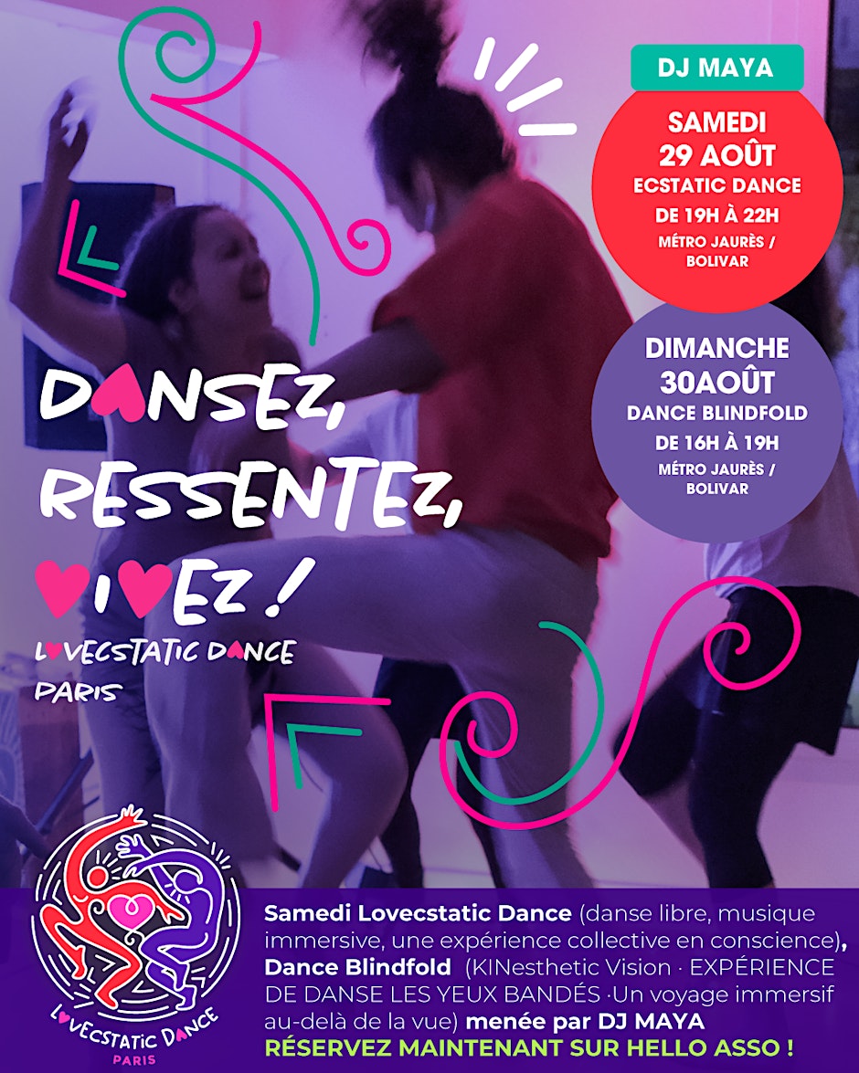 Ecstatic Dance Paris  Maya  Samedi 29 août Danse Libre