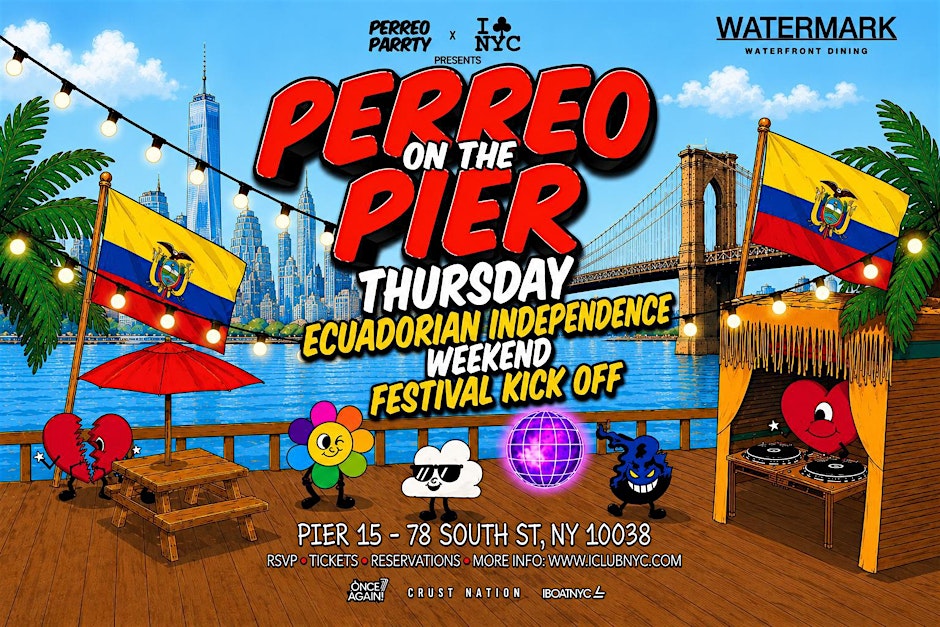 ECUADORIAN INDEPENDENCE | WEEKEND FESTIVAL KICK-OFF @ WATERMARK