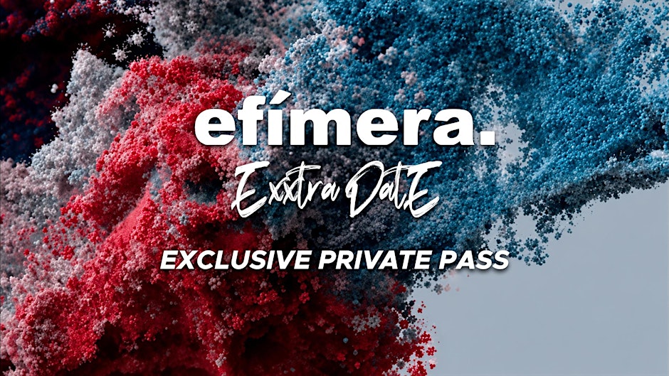 Efìmera presents: Exxtra Date Private Party