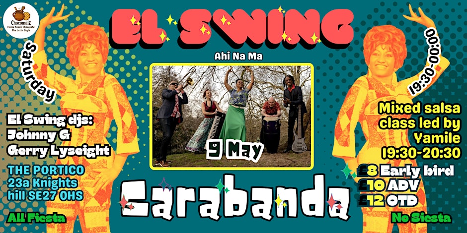 El Swing - May 9 + Sarabanda live + El Swing DJs + Salsa Dance Class
