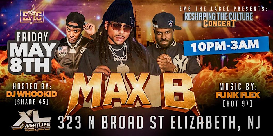 EMG The Label Presents MAX B Live in Concert