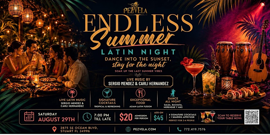 ENDLESS SUMMER LATIN NIGHT at Pez Vela