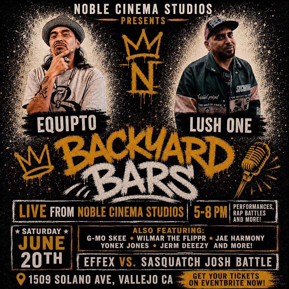 EQUIPTO & LUSH ONE live in VALLEJ CA for BACKYARD BARS!