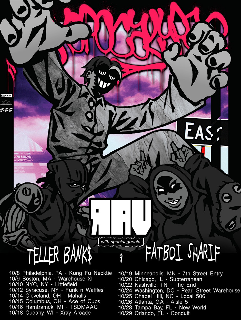 EXOPOCALYPSE TOUR feat. RAV, Teller Bank$, and Fatboi Sharif