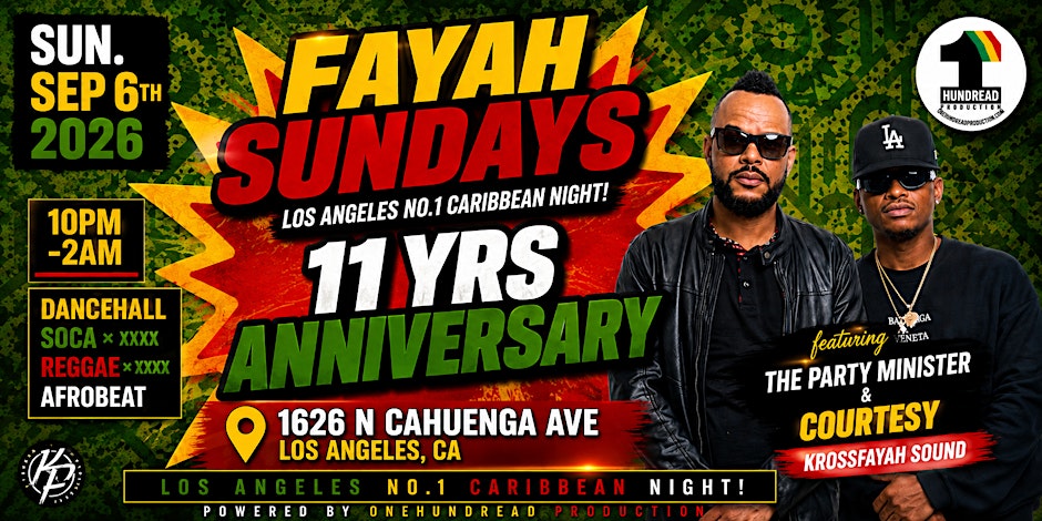 FAYAH SUNDAYS  : 11 YRS ANNIVERSARY SUN SEP 6