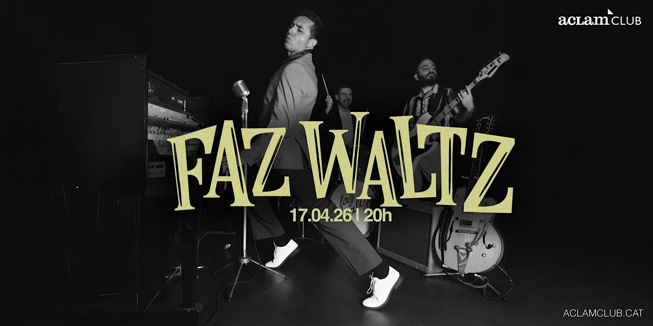 Faz Waltz