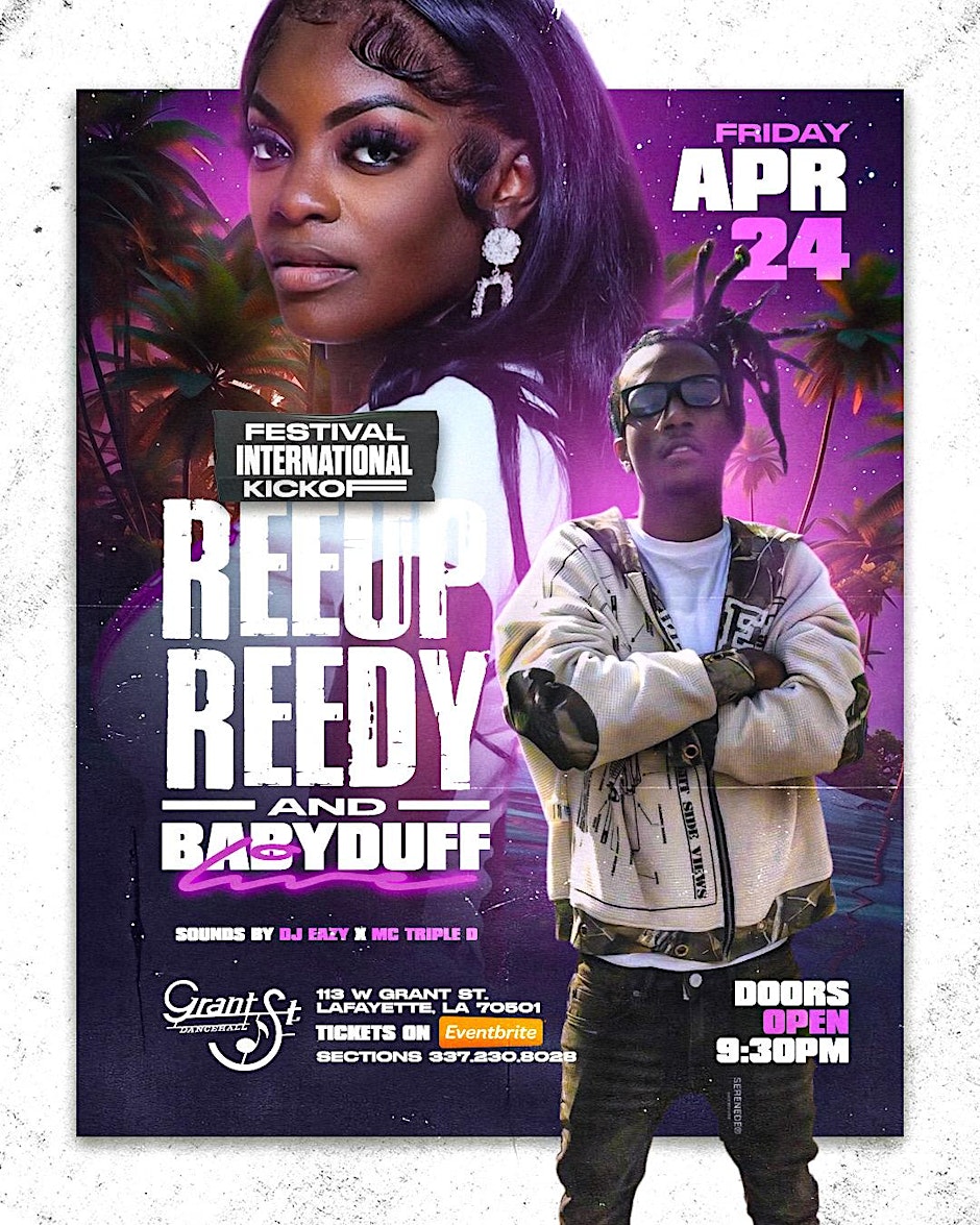 FESTIVAL INTERNATIONAL KICKOFF- REUP REEDY X BABY DUFF LIVE