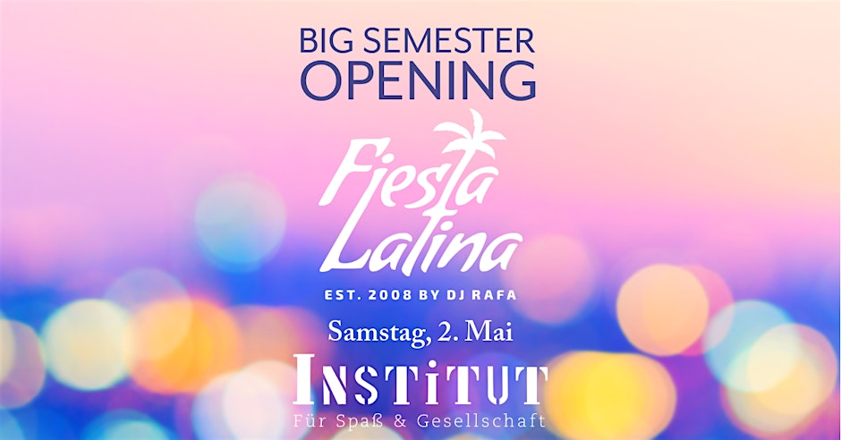 Fiesta Latina - Big Semester Opening