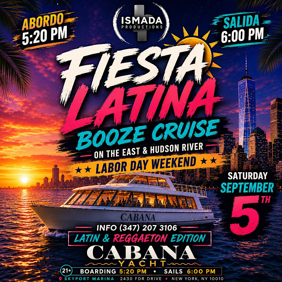 Fiesta Latina on the Water|Labor Day Weekend|Latin & Reggaeton Booze Cruise