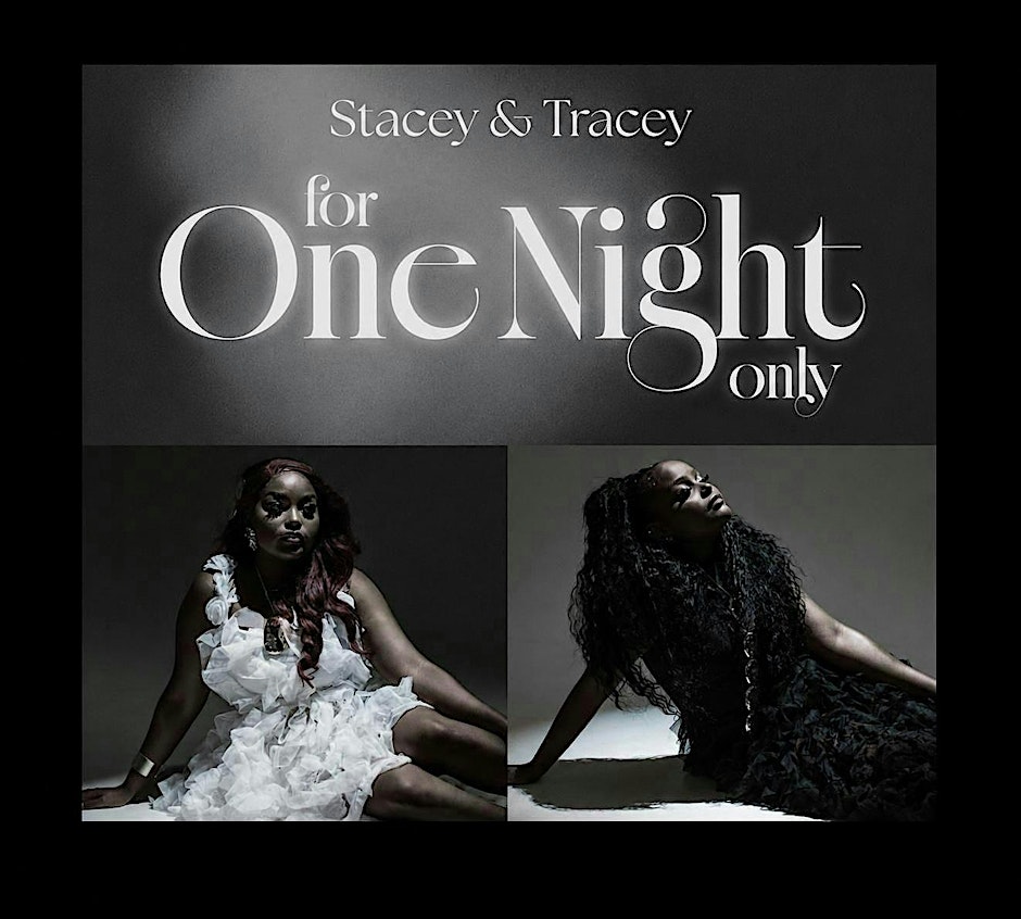 For One Night Only - Stacey & Tracey