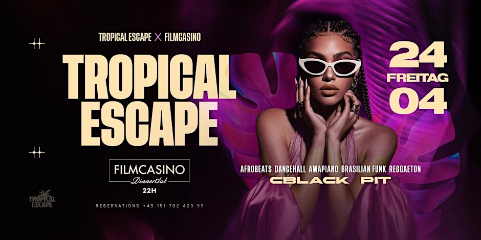 FR 24.04 | Tropical Escape  @ FILMCASINO