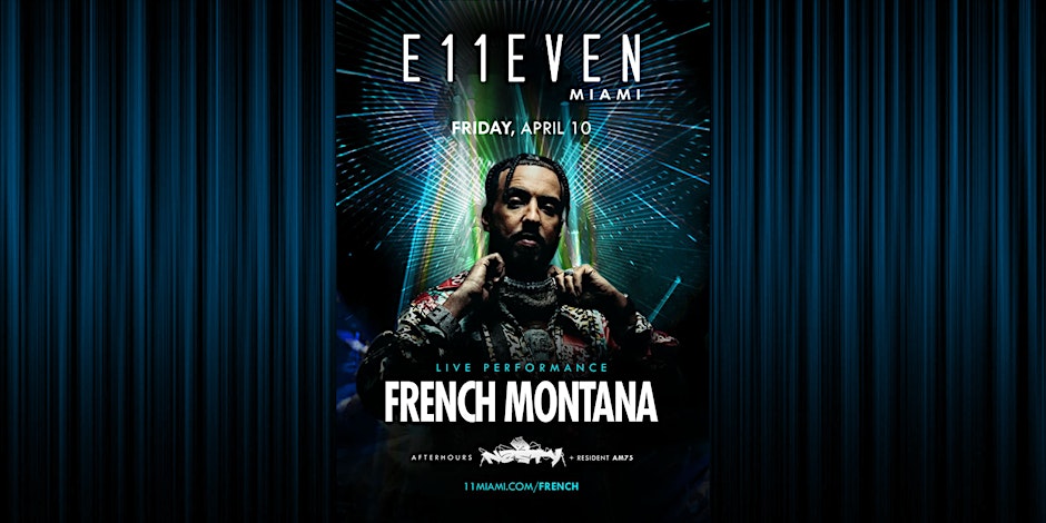 French Montana | Live Concert Party Miami | E11EVEN