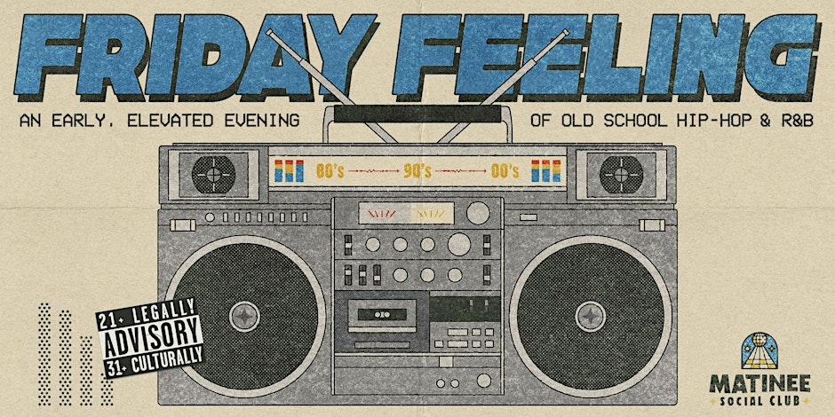 Friday Feeling [90-00s Hip-Hop & R&B]