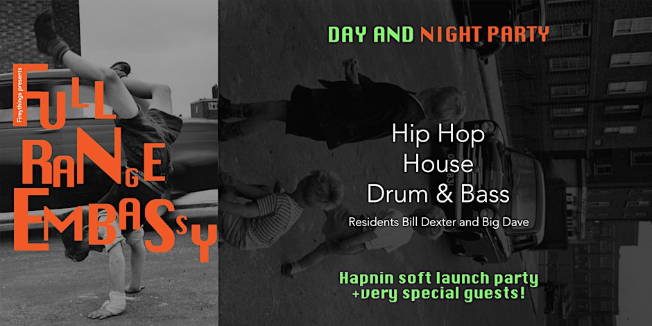 Full Range Embassy Day/Night Party