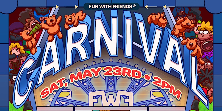 FUN WITH FRIENDS®️ CARNIVAL