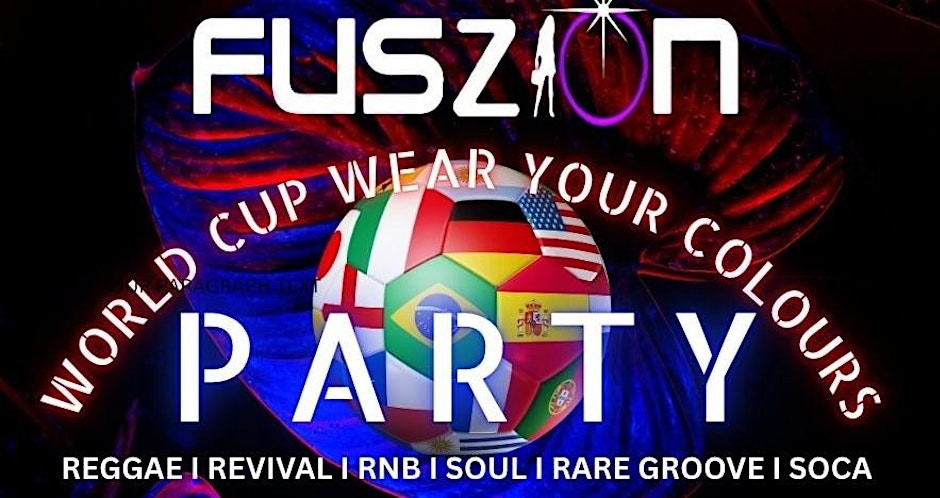 FUSZION World Cup - Wear Your Colours Party