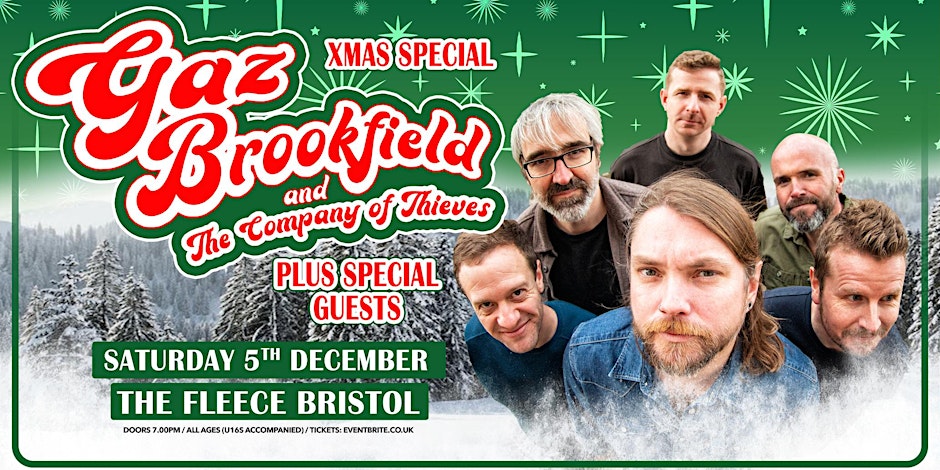 Gaz Brookfield & The Company Of Thieves - Xmas Show