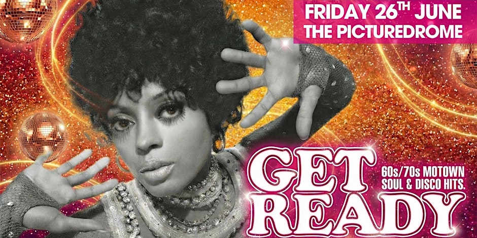 GET READY - 60s/70s Motown, Soul & Disco
