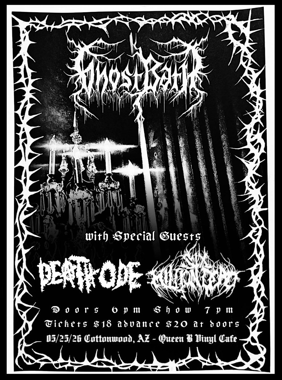 Ghost Bath (Post Black-Metal ) with Death Ode and Six Million Dead