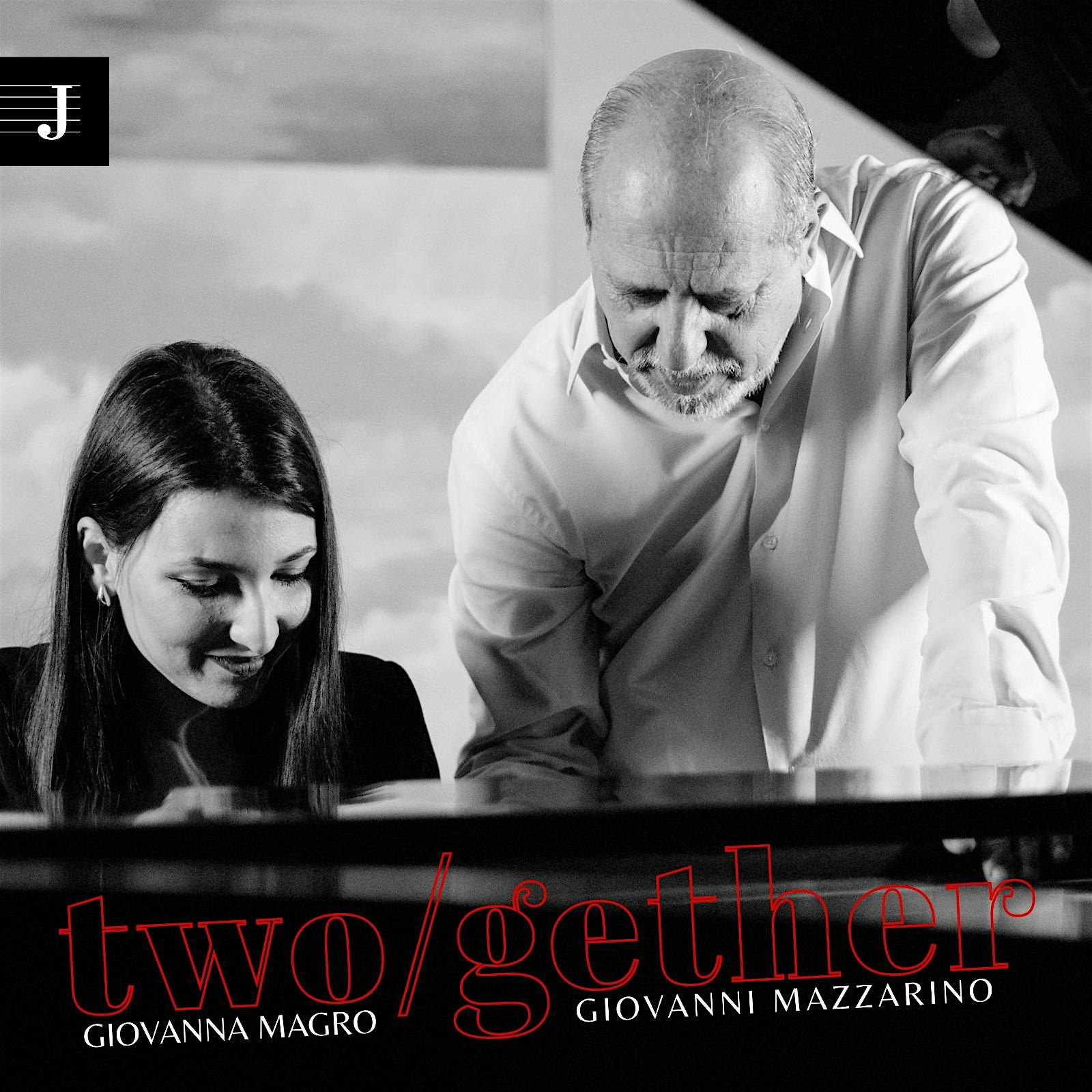 Giovanna Magro & Giovanni Mazzarino presentazione album "Two/gether"