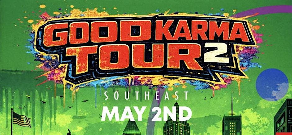 Good Karma Tour 2 : Atlanta