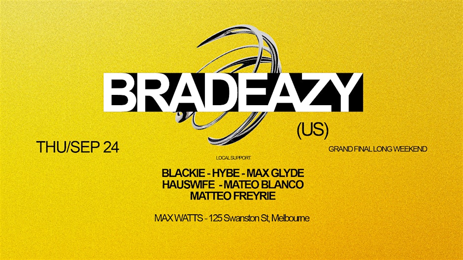 GRAND FINAL LONG WEEKEND ft. BRADEAZY (US)