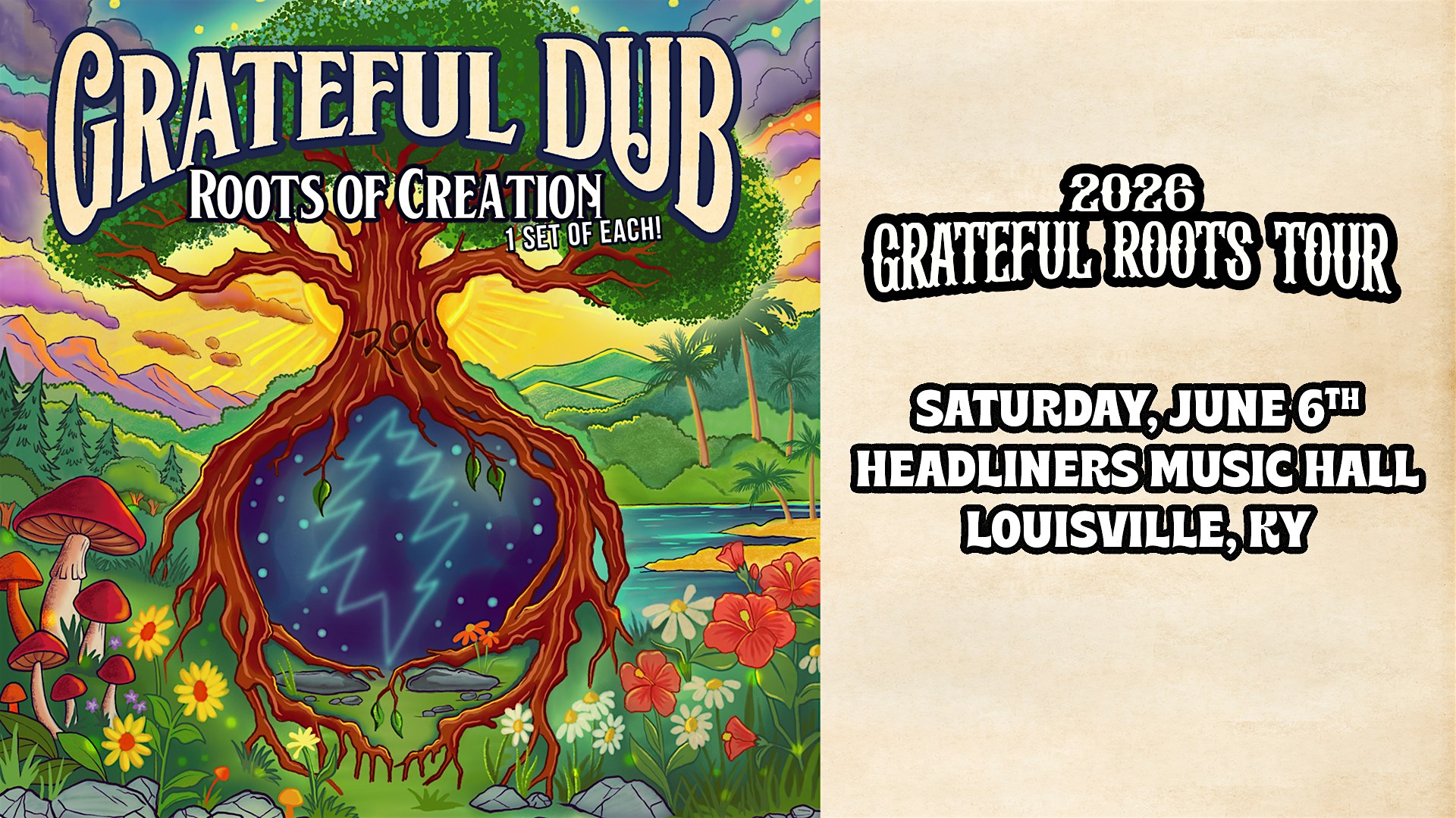 GRATEFUL ROOTS Tour 2026 w/ Grateful Dub + Roots of Creation