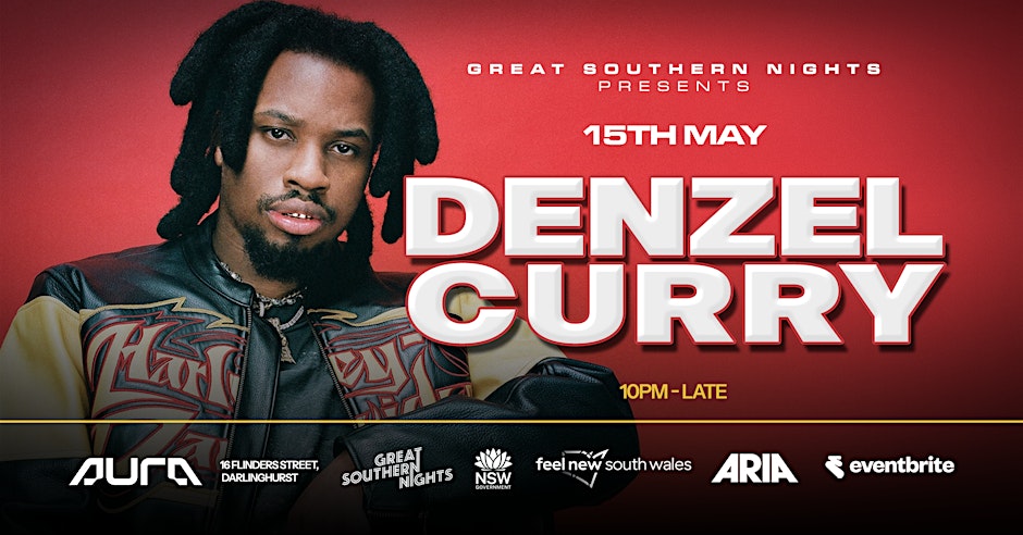 Great Southern Nights and AURA PRES. DENZEL CURRY - 15 MAY