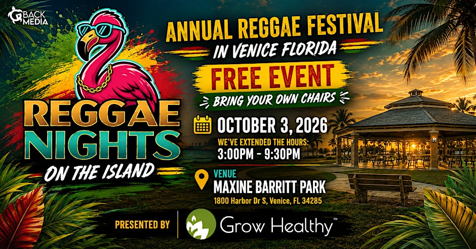 Grow Healthy Presents: Reggae Nights on the Island Venice FL