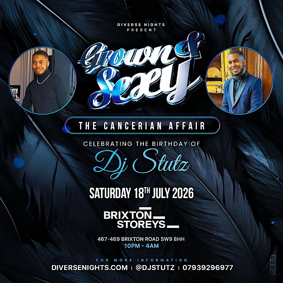 GROWN & SEXY - DJ Stutz Birthday Bash