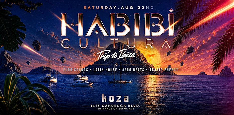 HABIBI CULTURA ~ TRIP TO IBIZA ~ KOZA HOLLYWOOD