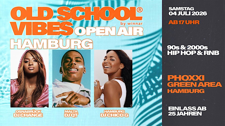 HAMBURG OPEN AIR x Old School Vibes