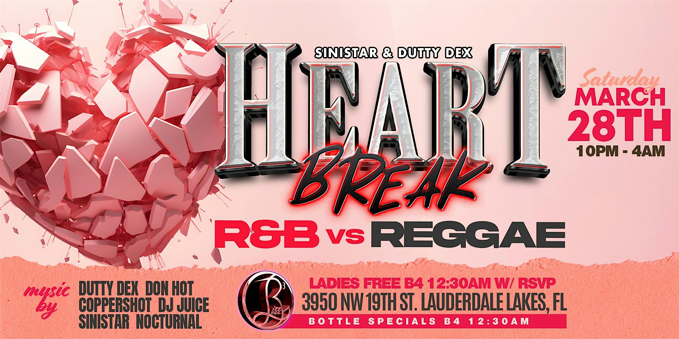 HEART BREAK - R&B Vs Reggae
