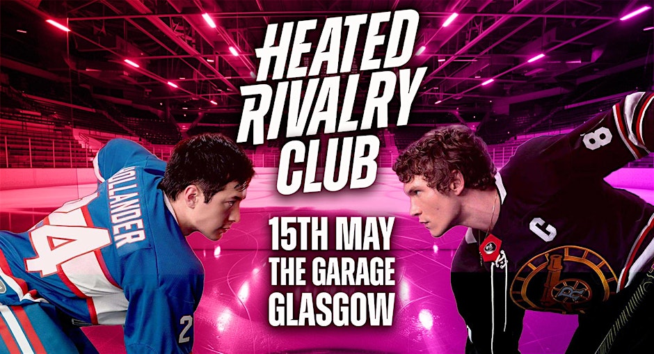 Heated Rivalry Club Night 2 (Glasgow)