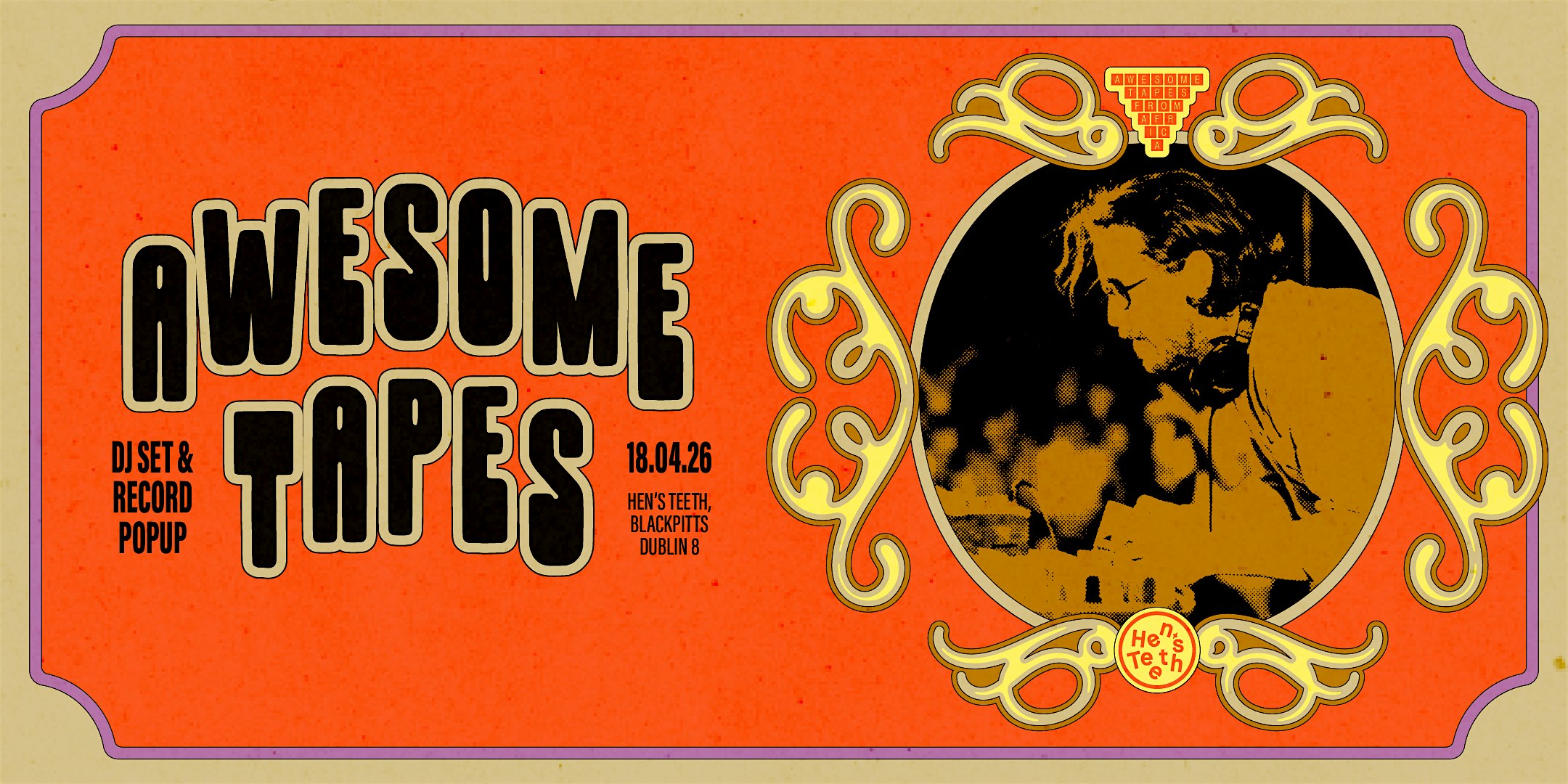 Hen's Teeth Presents: Awesome Tapes Pop Up & DJ Set (Record Store Day)