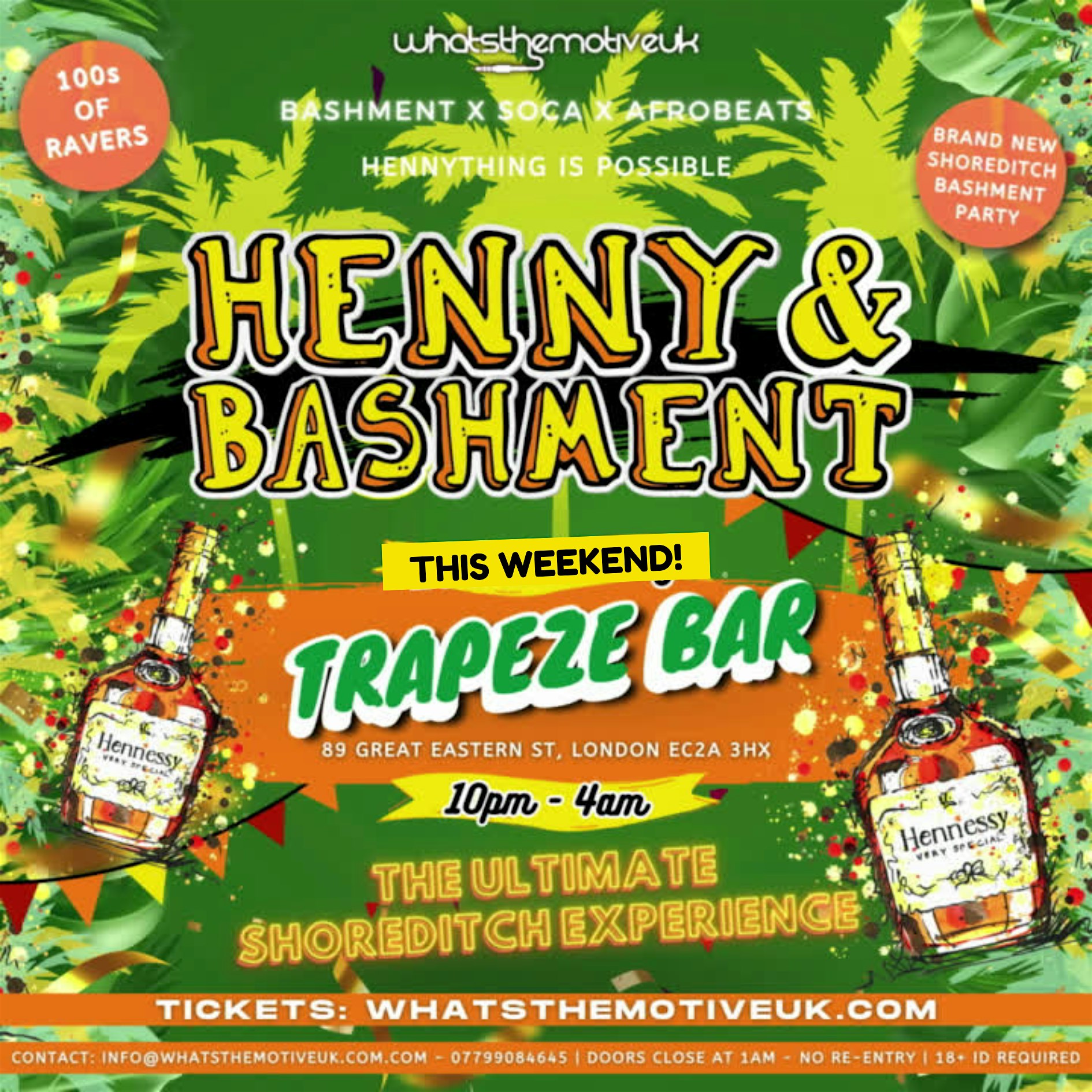 HENNY & BASHMENT - LDN's Wildest Bashment Party (FREE BEFORE 12AM)
