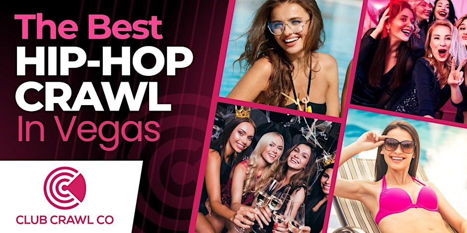 Hip Hop Club Crawl – Las Vegas