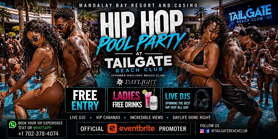 HIP HOP POOL PARTY AT TAILGATE BEACH CLUB (LADIES FREE DRINKS)