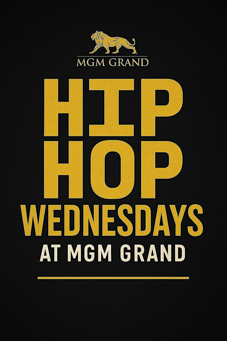 HIP HOP WEDNESDAYS AT MGM GRAND