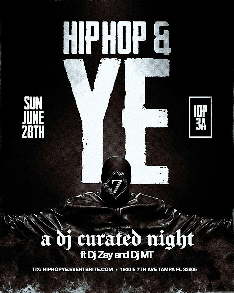 Hip Hop & Ye: A dj curated event .